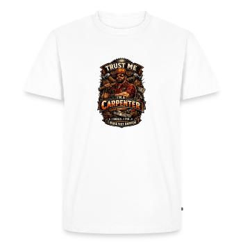 Trust me, I'm a carpenter - Men's Premium Organic T-Shirt - white - Front - Nico (187cm)