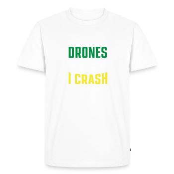 Je ne me contente pas de piloter des drones, je les écrase aussi - T-shirt Premium bio Homme - blanc - Devant - Nico (187cm)
