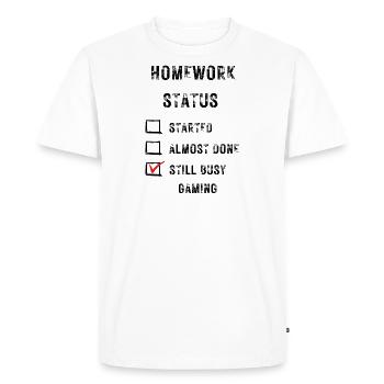 gaming funny homework status with black text - Men's Premium Organic T-Shirt - white - Front - Nico (187cm)