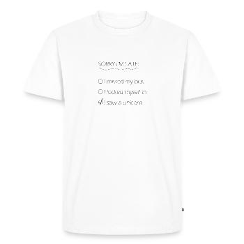 désolé je suis en retard, j'ai vu une licorne - T-shirt Premium bio Homme - blanc - Devant - Nico (187cm)