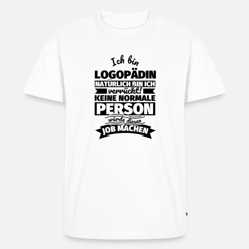 Logopädin Geschenke - Männer Premium Bio T-Shirt - Weiß