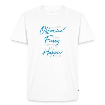 You find it offensive - Men's Premium Organic T-Shirt - white - Front - Nico (187cm)