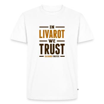 In Livarot we trust - T-shirt Premium bio Homme - blanc - Devant - Nico (187cm)