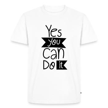 Yes, you can do it. - Men's Premium Organic T-Shirt - white - Front - Nico (187cm)