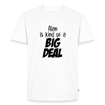 Alan est un peu un gros problème - T-shirt Premium bio Homme - blanc - Devant - Nico (187cm)