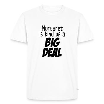 Margaret est un peu une grosse affaire - T-shirt Premium bio Homme - blanc - Devant - Nico (187cm)