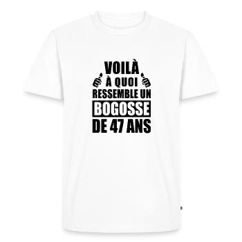 bogosse de 47 ans / cadeau anniversaire 47 ans - T-shirt Premium bio Homme - blanc - Devant - Nico (187cm)