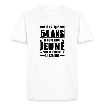 je n ai que 54 ans / humour anniversaire 54 ans - T-shirt Premium bio Homme - blanc - Devant - Nico (187cm)