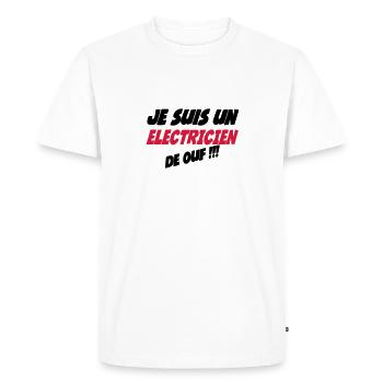 Je suis un électricien de ouf !!! 222 - Men's Premium Organic T-Shirt - white - Front - Nico (187cm)