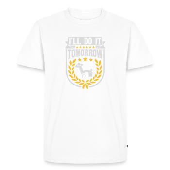 do it tomorrow quote - Men's Premium Organic T-Shirt - white - Front - Nico (187cm)