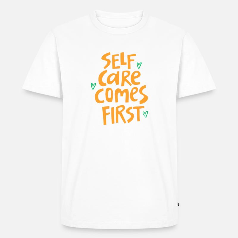 SELFCARE COMES FIRST - Männer Premium Bio T-Shirt - Weiß