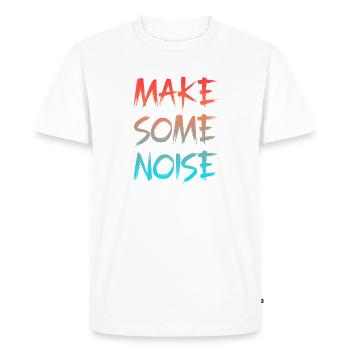 Make Some noise - Men's Premium Organic T-Shirt - white - Front - Nico (187cm)