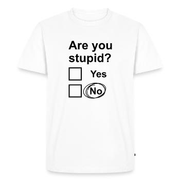 Are You Stupid? Yes No - Men's Premium Organic T-Shirt - white - Front - Nico (187cm)