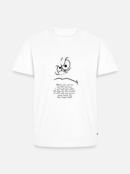 Auf die Nerven gehen - Männer Premium Bio T-Shirt - Weiß