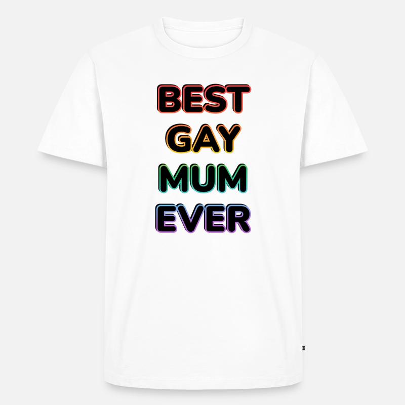 Beste schwule Mutter aller Zeiten - Männer Premium Bio T-Shirt - Weiß