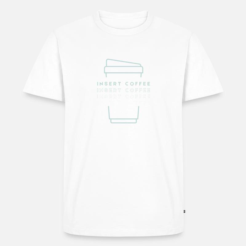 Insert Coffee Cup 2 LHTPHTBWT - Männer Premium Bio T-Shirt - Weiß