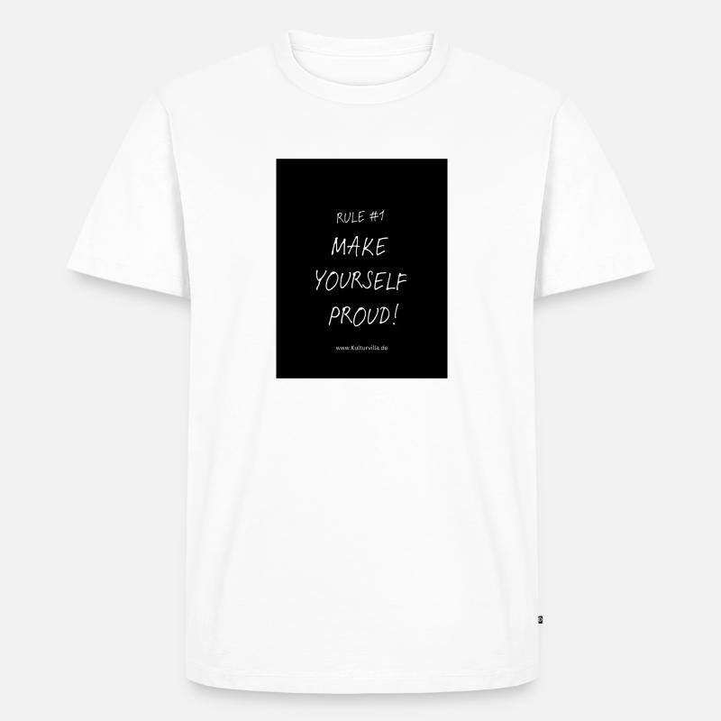 Make Yourself Proud - Männer Premium Bio T-Shirt - Weiß
