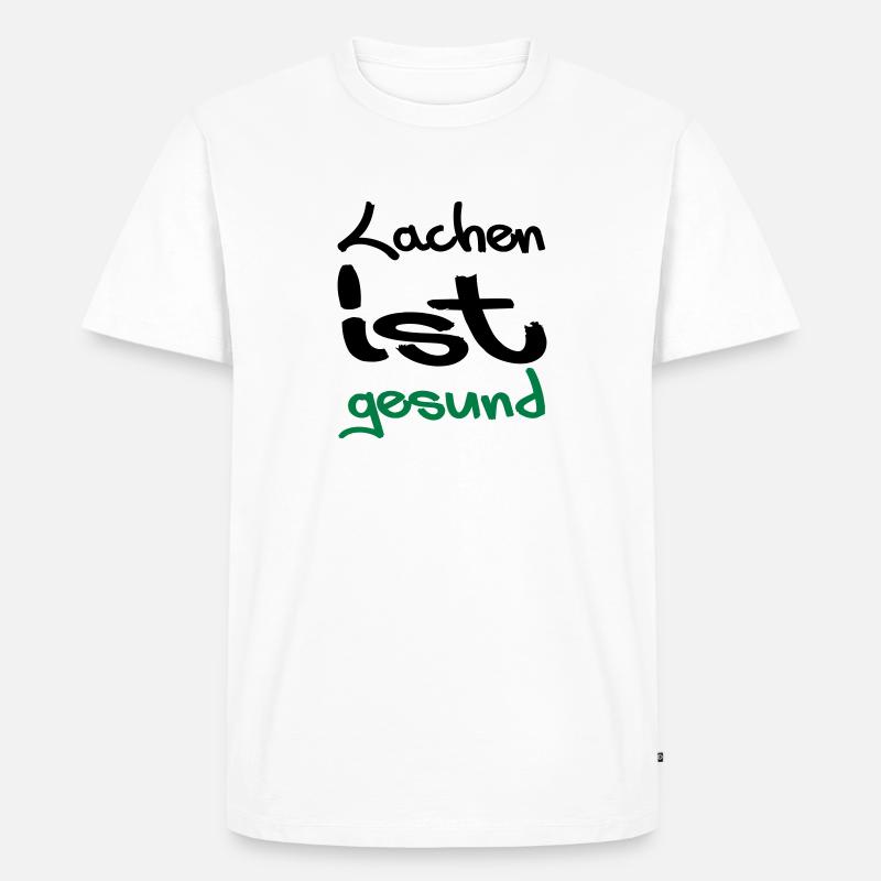 lachen ist gesund - Männer Premium Bio T-Shirt - Weiß