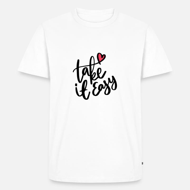 Take it easy - Männer Premium Bio T-Shirt - Weiß