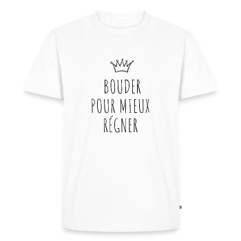 bouder pour mieux régner - T-shirt Premium bio Homme - blanc - Devant - Nico (187cm)