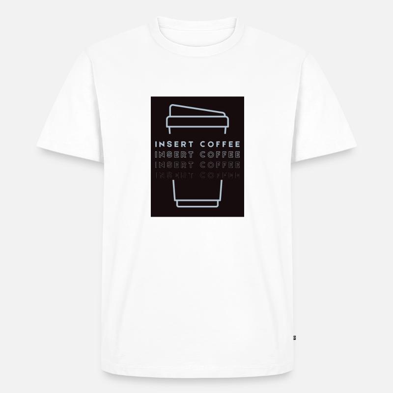 Insert Coffee Cup 2 LHBPHBBST - Männer Premium Bio T-Shirt - Weiß