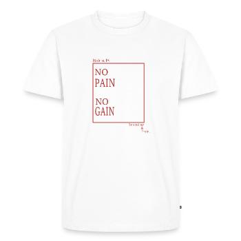 NO PAIN NO GAIN - Men's Premium Organic T-Shirt - white - Front - Nico (187cm)