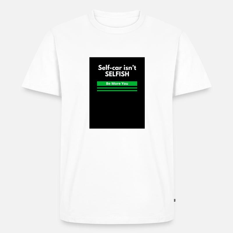 Selbstfürsorge - Männer Premium Bio T-Shirt - Weiß