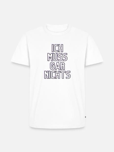 Spruch - Männer Premium Bio T-Shirt - Weiß
