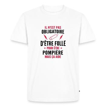 folle et pompière / humour pompière - T-shirt Premium bio Homme - blanc - Devant - Nico (187cm)