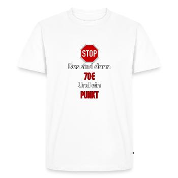 Meme That's 70€ and one point - ApriNoeScor - Men's Premium Organic T-Shirt - white - Front - Nico (187cm)