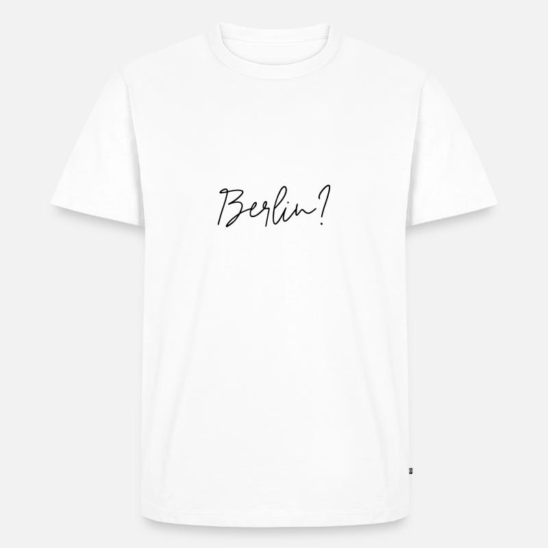 Berlin? - Männer Premium Bio T-Shirt - Weiß