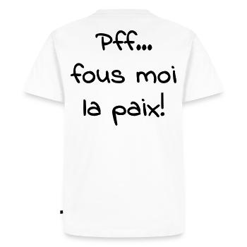 Pfff_fous_moi_la_paix - Men's Premium Organic T-Shirt - white - Back - Nico (187cm)