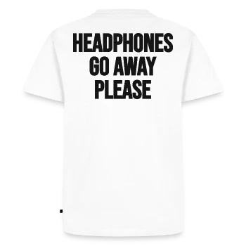 Headphones on. Go away, please., back, white