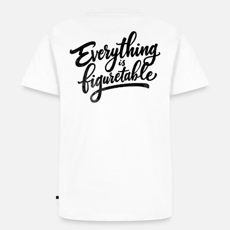Everything is Figurtable - Männer Premium Bio T-Shirt - Weiß