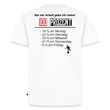 Work 100% fun work performance weekend - Men's Premium Organic T-Shirt - white - Back - Nico (187cm)