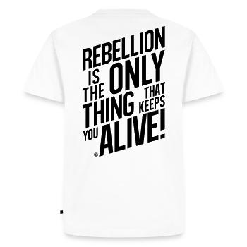 REBELLION IS THE ONLY THING THAT KEEPS YOU ALIVE! - Men's Premium Organic T-Shirt - white - Back - Nico (187cm)