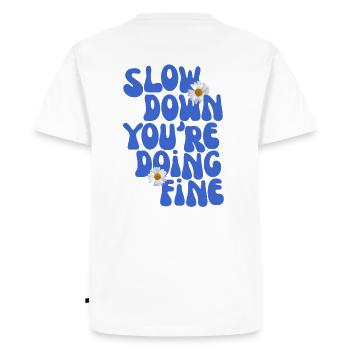 Slow Down You're Doing Fine - Men's Premium Organic T-Shirt - white - Back - Nico (187cm)