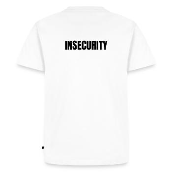 INSECURITY (Not Security) - Men's Premium Organic T-Shirt - white - Back - Nico (187cm)
