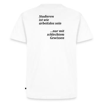 Devise de l’université « Etudier = chômeurs » Etudiants - T-shirt Premium bio Homme - blanc - Dos - Nico (187cm)