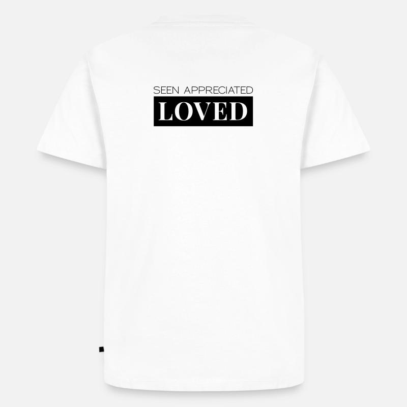 Seen Appreciated Loved - Männer Premium Bio T-Shirt - Weiß