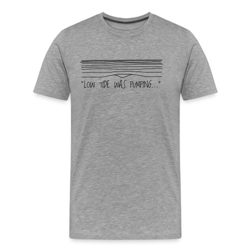 low tide - Men's Premium T-Shirt