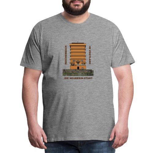 Reichenbach Vogtland Wasserturm Neuberin - Männer Premium T-Shirt