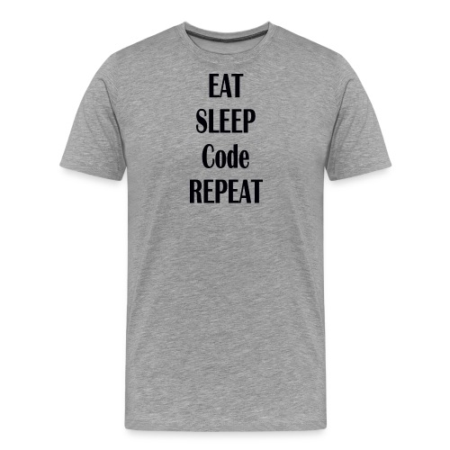 EAT SLEEP CODE REPEAT - Männer Premium T-Shirt