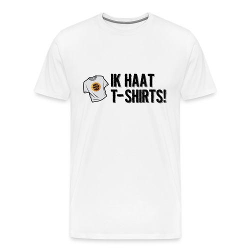 haat aan de tshirts - Mannen Premium T-shirt