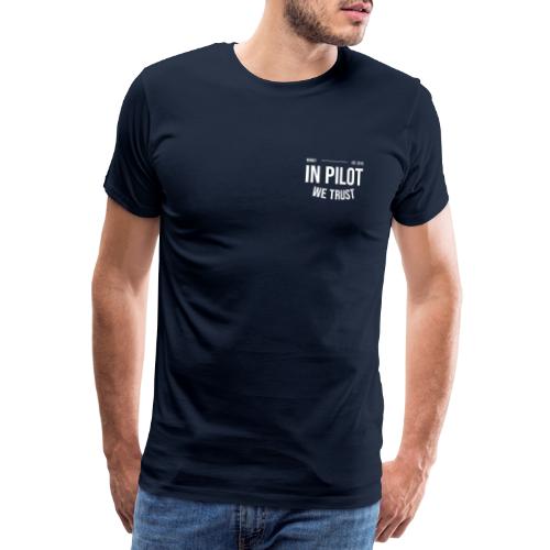 In Pilot we trust (White) - Männer Premium T-Shirt