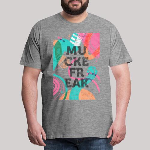Muckefreak auf hell - Männer Premium T-Shirt