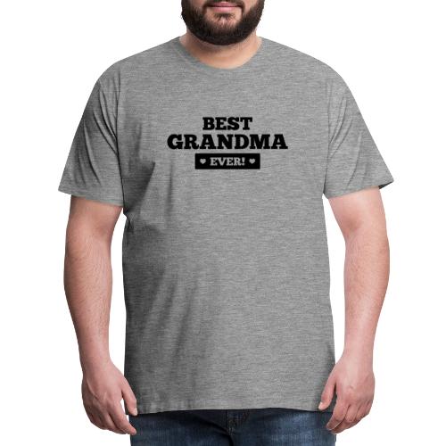 Best grandma ever - Männer Premium T-Shirt