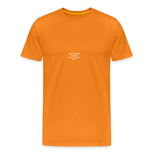 Quote - Men's Premium T-Shirt