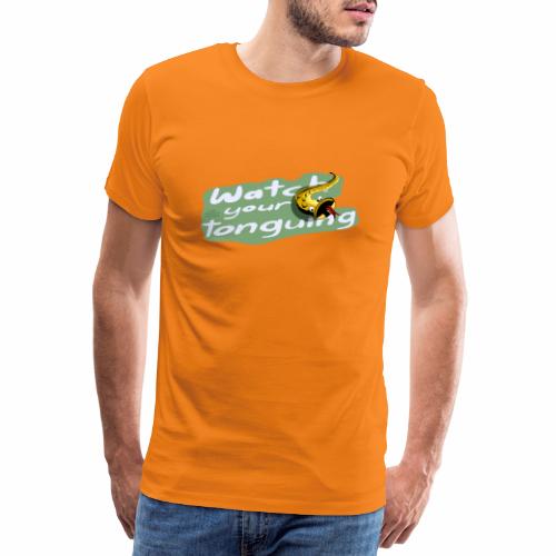 Watch Your Tonguing - grün - Männer Premium T-Shirt