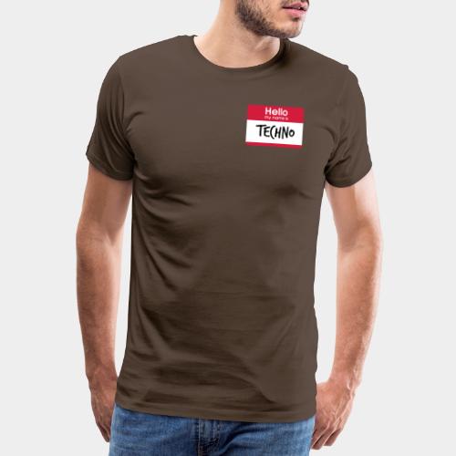 Hello, my name is TECHNO - Männer Premium T-Shirt